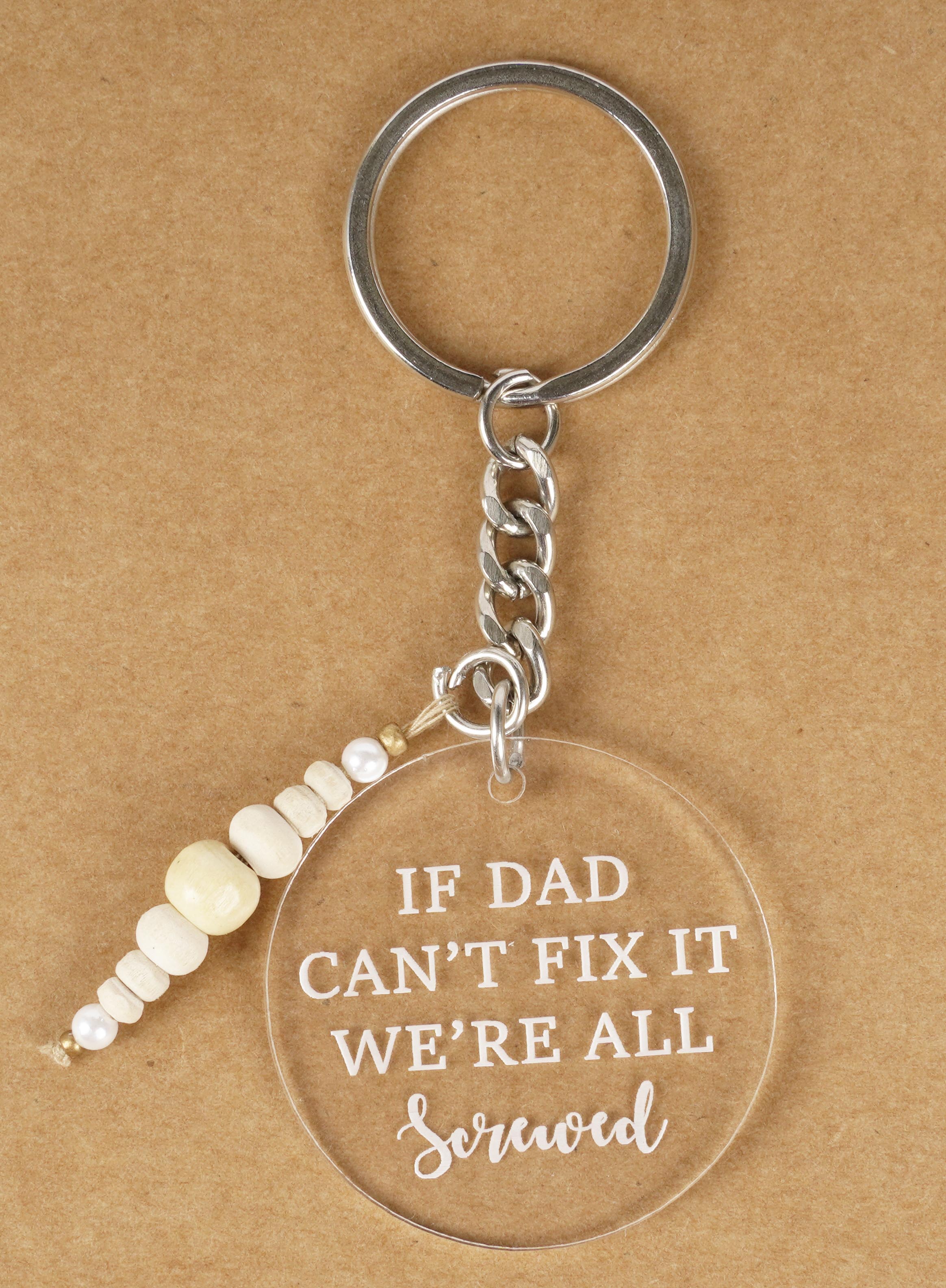 Inkdotpot Funny Keychain If Dad Can T Fix It We Re All Screwed